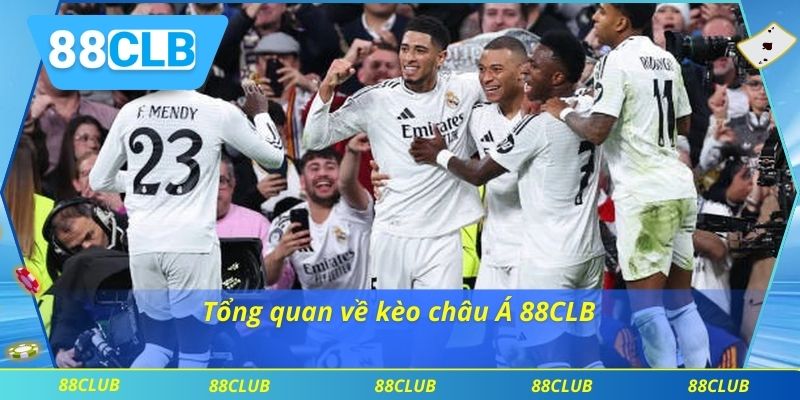 Tổng quan về kèo châu Á 88CLB